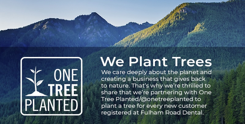 We Plant Trees at Fulham Road Dental